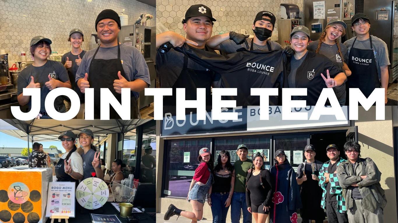 Anuncio original Join the Team de Bounce Boba Lounge